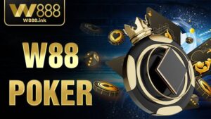 W88 Poker: Trang chơi poker trực tuyến uy tín nhất 4 W88 Poker